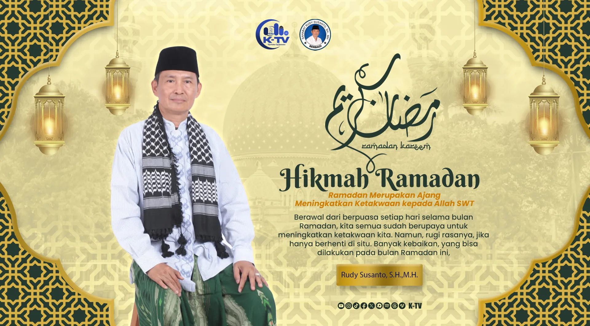 Hikmah Ramadan dari Rudy Susanto (K-TV/Moh. Fajar Zainuri)