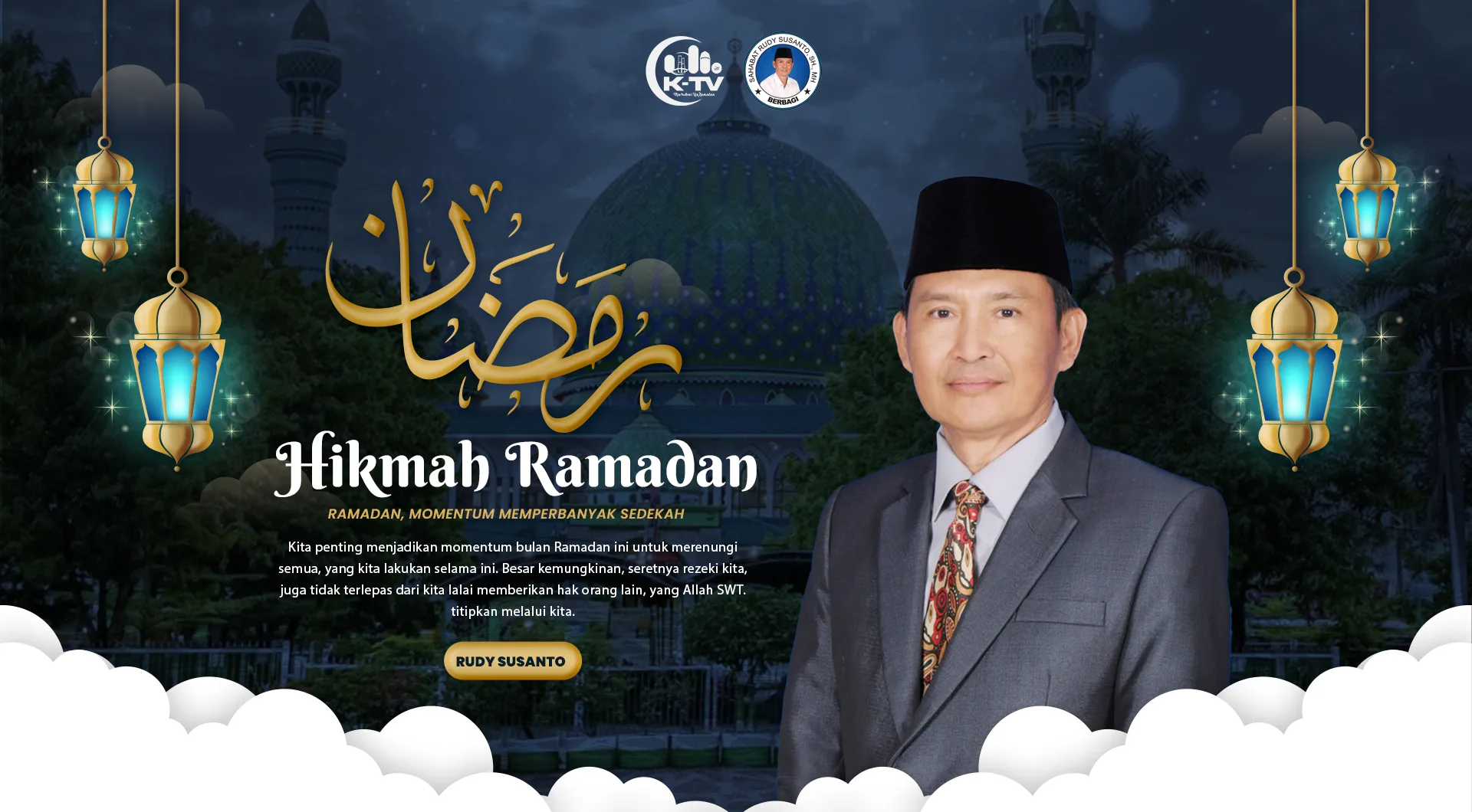 Hikmah Ramadan dari Rudy Susanto (K-TV/Moh. Fajar Zainuri)