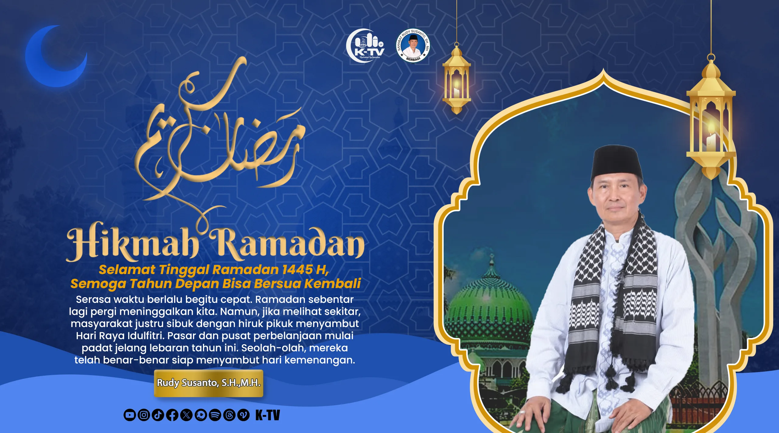 Hikmah Ramadan dari Rudy Susanto (K-TV/M. Miftahol Arifin)